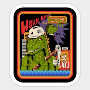 Work Hard Godzilla Sticker